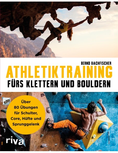 Bernd Bachfischer - Athletiktraining fürs Klettern und Bouldern